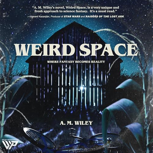 Weird Space by A.M. Wiley