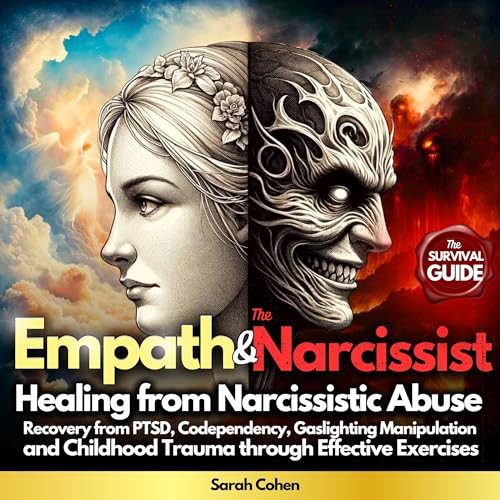 Empath and the Narcissist, Healing from Narcissistic Abuse