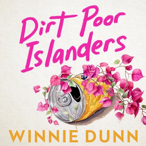 Dirt Poor Islanders: Shortlisted for the 2025 Miles Franklin Literary Award