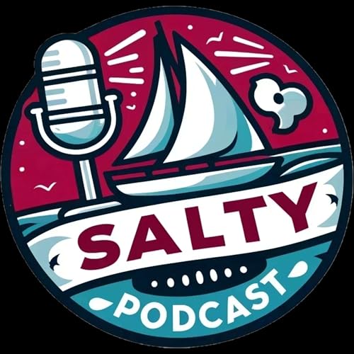 Salty Podcast: Sailing Stories by Captain Tinsley
