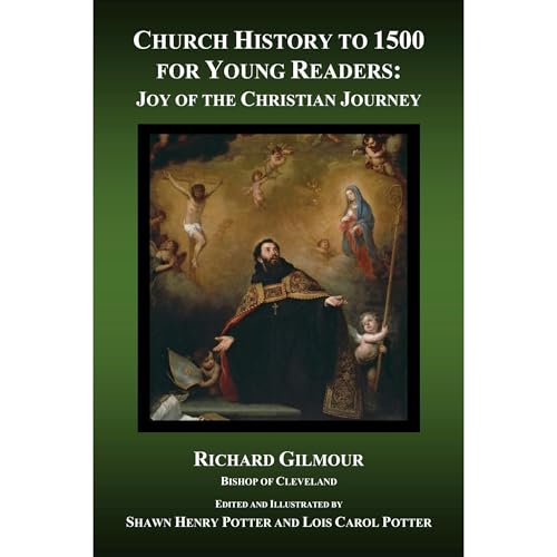 Church History to 1500 for Young Readers