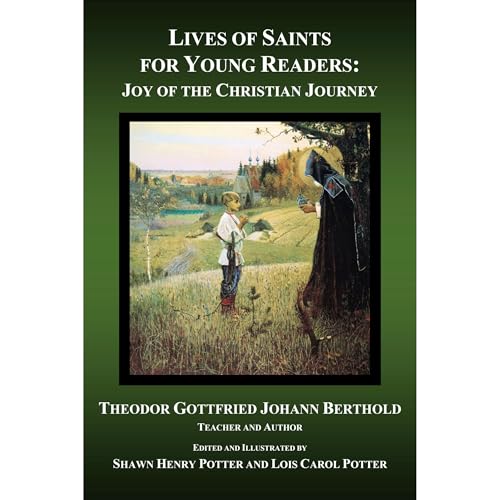 Lives of Saints for Young Readers by Theodor Gottfried Johann Berthold