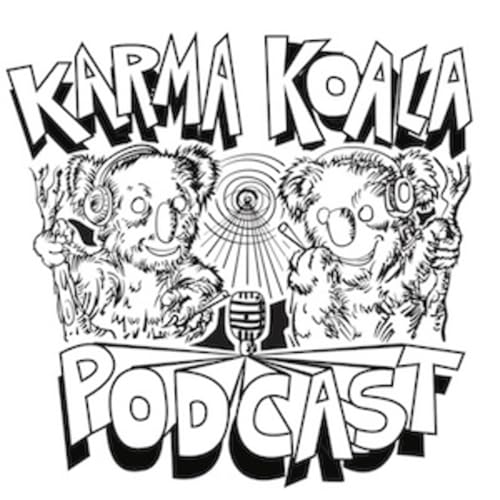 Karma Koala Podcast by KARMA KOALA PODCAST