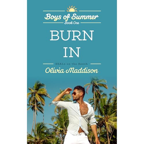Burn In by Olivia Maddison