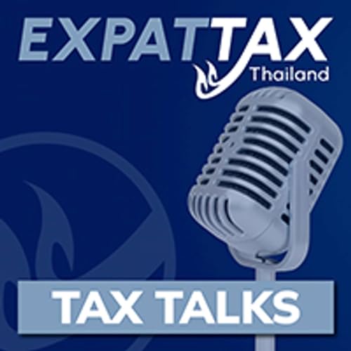 Thailand Expat: Tax Talks by Carl Turner 