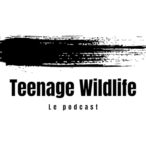 Teenage Wildlife by Bertille Isabeau