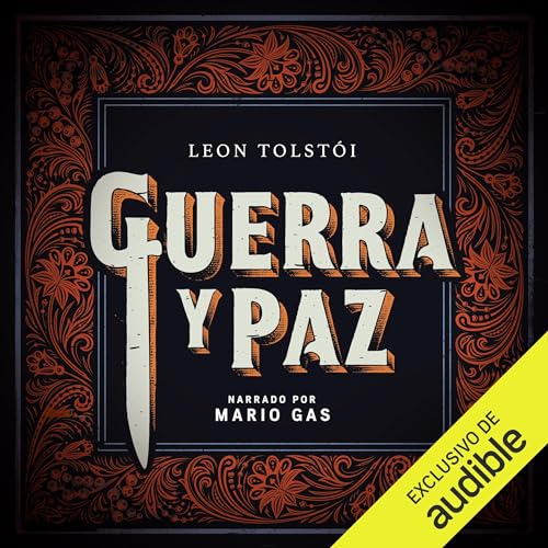 Guerra y paz by Leon Tolstói