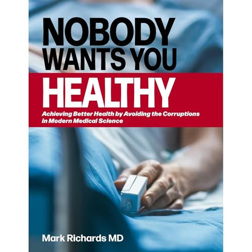 Nobody Wants You Healthy