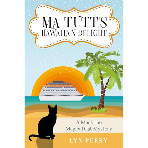 Ma Tutt’s Hawaiian Delight by Lyn Perry
