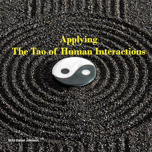Applying the Tao of Human Interactions