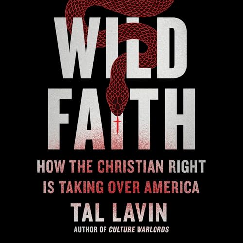 Wild Faith by Tal Lavin