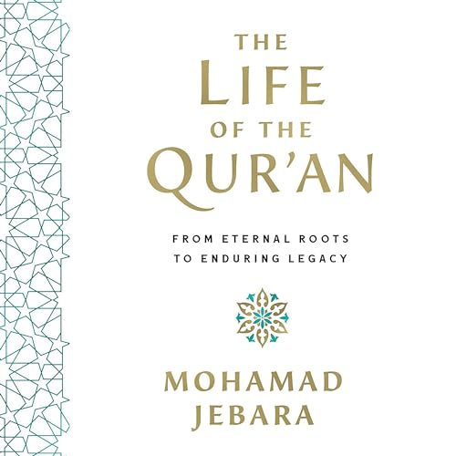 The Life of the Qur'an