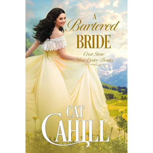 A Bartered Bride by Cat Cahill