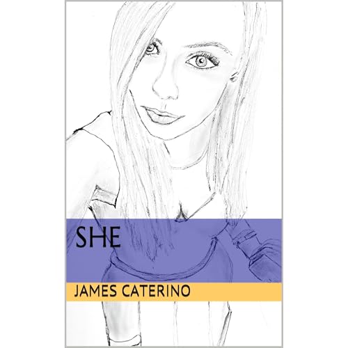 She by James Caterino