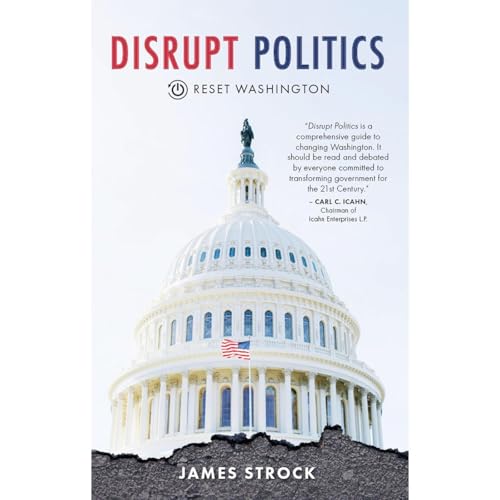 Disrupt Politics by James Strock