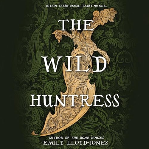 The Wild Huntress