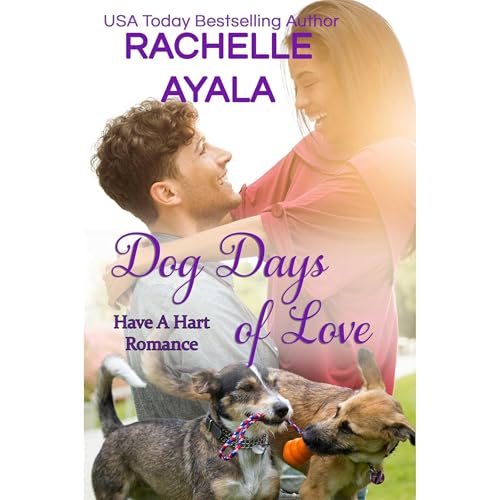 Dog Days of Love by Rachelle Ayala