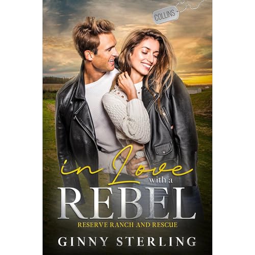 In Love with a Rebel by Ginny Sterling
