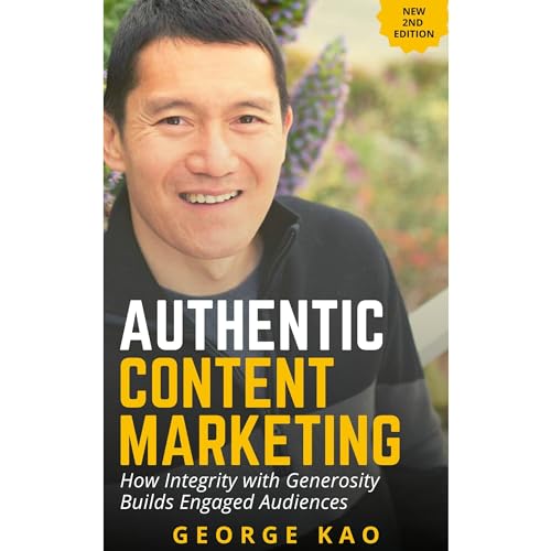 Authentic Content Marketing, 2nd Edition