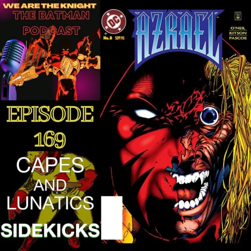 We Are The Knight Ep #169: Azrael - Angel On The Run by Unknown