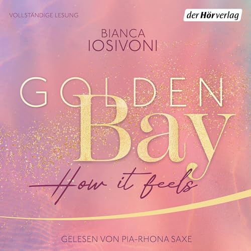 Golden Bay − How it Feels (German edition)