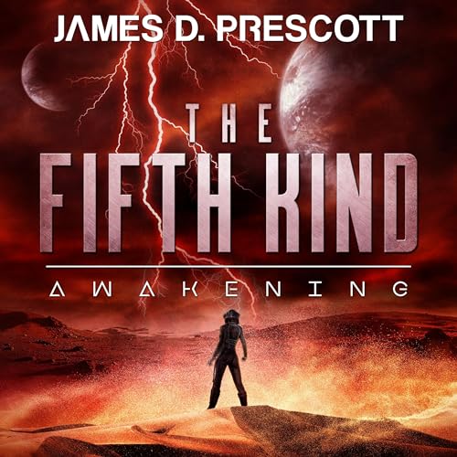 The Fifth Kind: Awakening