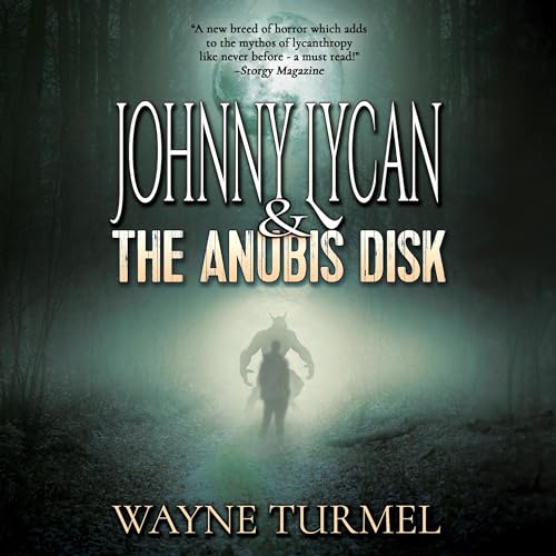 Johnny Lycan & the Anubis Disk