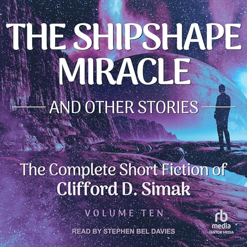 The Shipshape Miracle by Clifford D. Simak