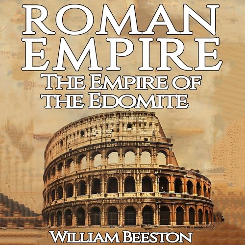 The Roman Empire by William Beeston