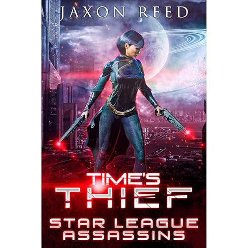 Time's Thief by Jaxon Reed