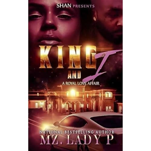 King and I by Mz. Lady P