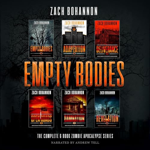 Empty Bodies: The Complete 6-Book Zombie Apocalypse Series