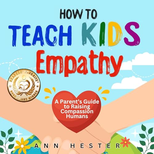 How to Teach Kids Empathy