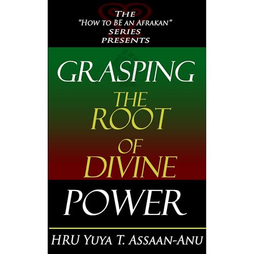 Grasping the Root of Divine Power