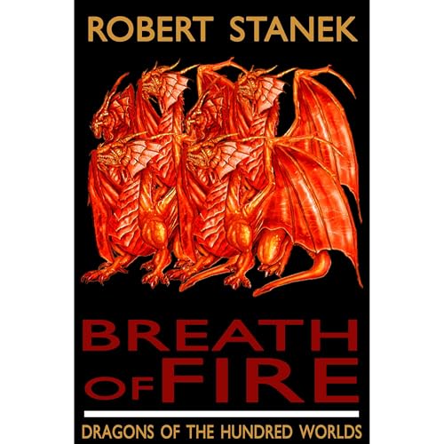 Breath of Fire (Dragons of the Hundred Worlds #1)