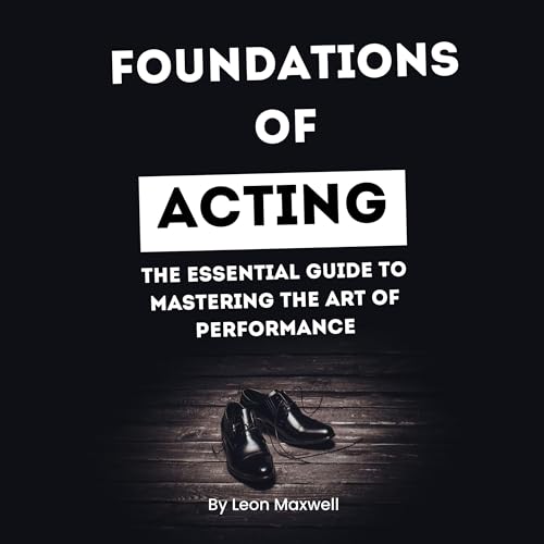 Foundations of Acting