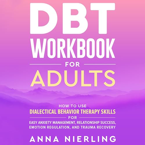 DBT Workbook for Adults