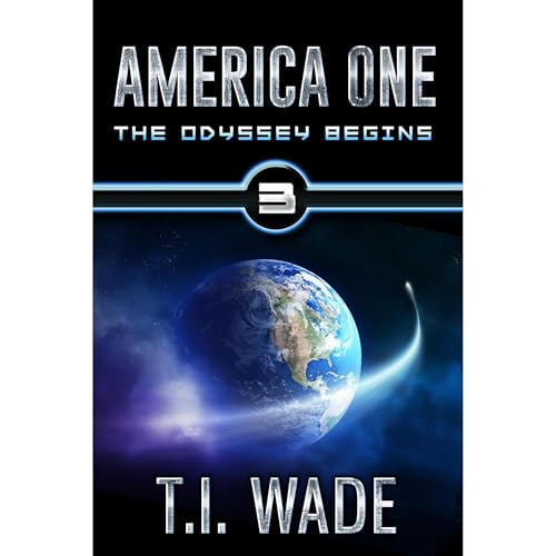 AMERICA ONE - The Odyssey Begins (Book 3)