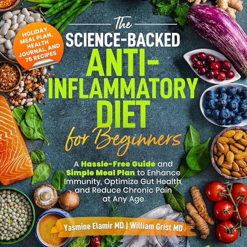 The Science-Backed Anti-Inflammatory Diet for Beginners