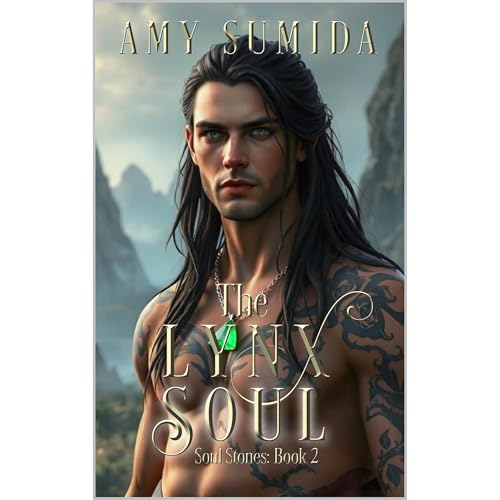The Lynx Soul by Amy Sumida