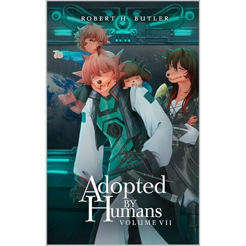 Adopted By Humans VII