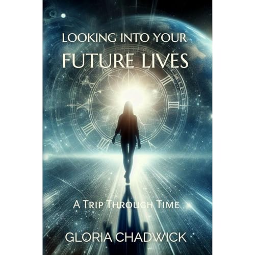 Looking Into Your Future Lives