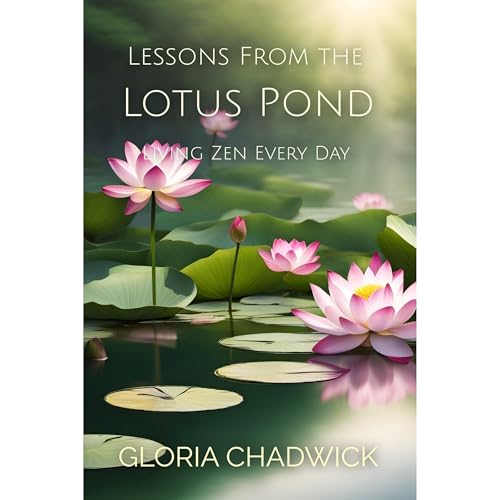 Lessons From the Lotus Pond