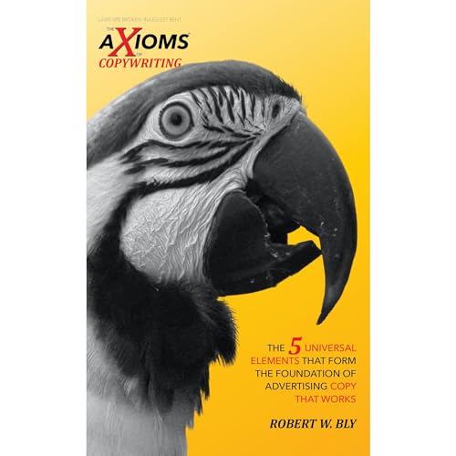 The AXIOMS of Copywriting