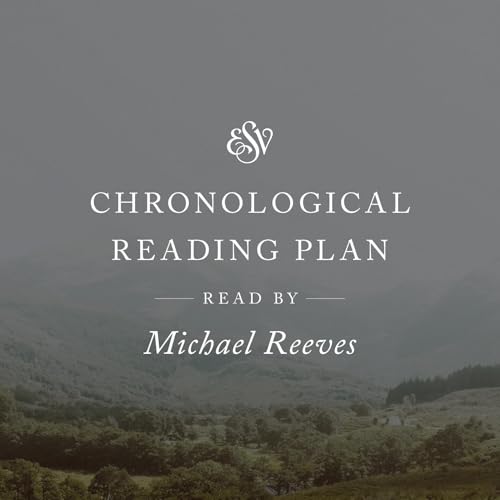 ESV Audio Bible, Chronological Reading Plan