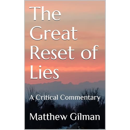 The Great Reset of Lies