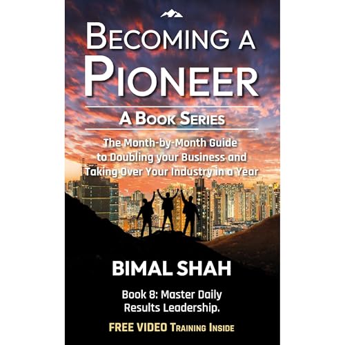 Becoming a Pioneer- A Book Series by Bimal Shah