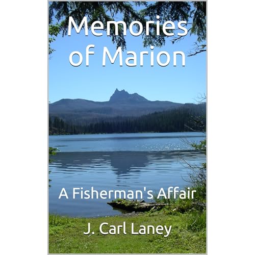 Memories of Marion by J. Carl Laney