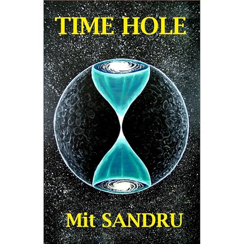 Time Hole by Mit Sandru