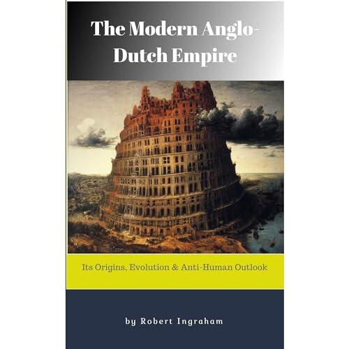 The Modern Anglo-Dutch Empire